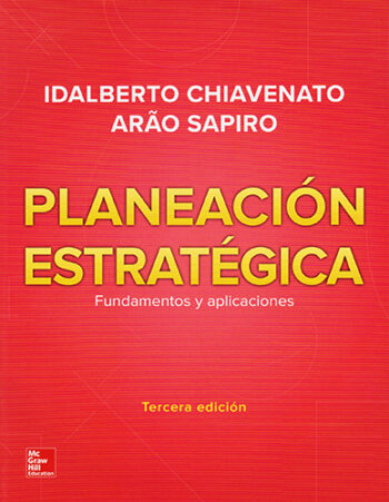 PORTADA DEL LIBRO PLANEACIÓN ESTRATÉGICA FUNDAMENTOS Y APLICACIONES - ISBN 9781456263140