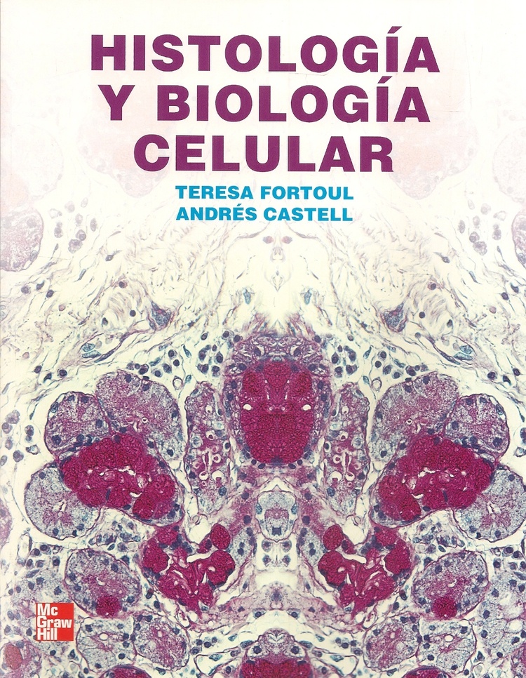 HISTOLOGÍA Y BIOLOGÍA CELULAR - Librería Universitaria
