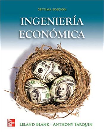 PORTADA DEL LIBRO INGENIERÍA ECONÓMICA ISBN 9786071507617