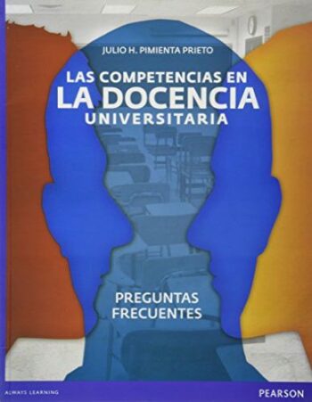 PORTADA DE LAS COMPETENCIAS EN DOCENCIA UNIVERSITARIA ISBN 9786073207621