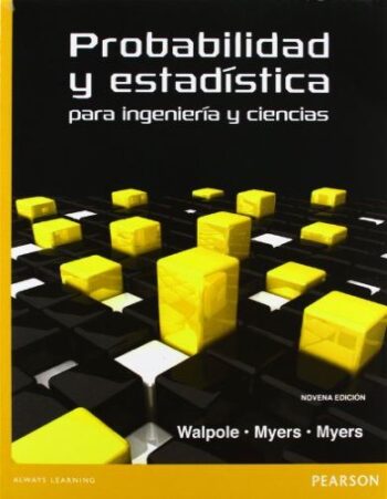 PROBABILIDAD Y ESTADÍSTICA PARA INGENIERÍA ISBN 9786073214179