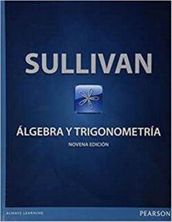 Libro de Álgebra y trigonometría de sullivan - ISBN 9786073221924