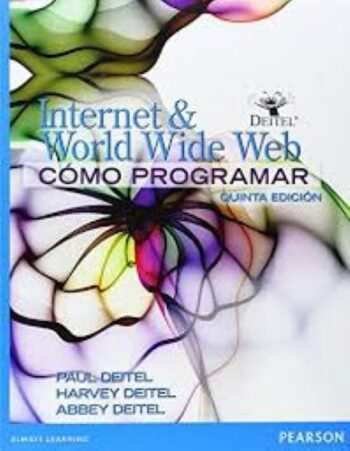 Portada del libro de Internet & world wide web como programar - ISBN 9786073222907