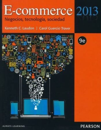 Portada del libro de E-commerce 2013 negocios, tecnología, sociedad-ISBN 9786073222938
