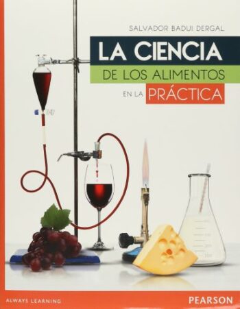 Portada del libro de la Ciencia de los alimentos en la praáctica - ISBN 9786073232807