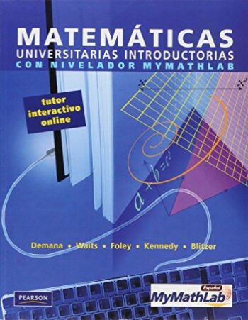 Portada del libro de Matemáticas universitarias introductorias con nivelador my mathlab - ISBN 9786074420487