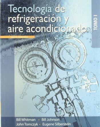 PORTADA DEL LIBRO TECNOLOGÍA DE REFRIGERACIÓN Y AIRE ACONDICIONADO TOMO I - ISBN 9786074811414