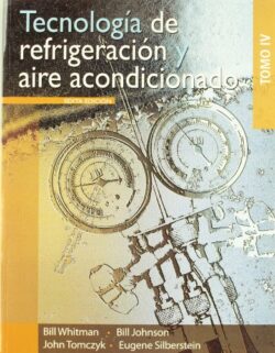 PORTADA DEL LIBRO TECNOLOGÍA DE REFRIGERACIÓN Y AIRE ACONDICIONADO TOMO IV - ISBN 9786074811445