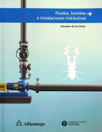 PORTADA DEL LIBRO FLUIDOS, BOMBAS E INSTALACIONES HIDRÁULICAS - ISBN 9786075381992