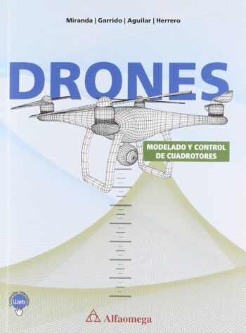 PORTADA DEL LIBRO DRONES MODELADO Y CONTROL DE CUADROTORES - ISBN 9786075383149