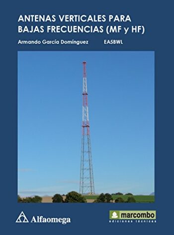 PORTADA DEL LIBRO ANTENAS VERTICALES PARA BAJAS FRECUENCIAS (MF Y HF) - ISBN 9786077074038