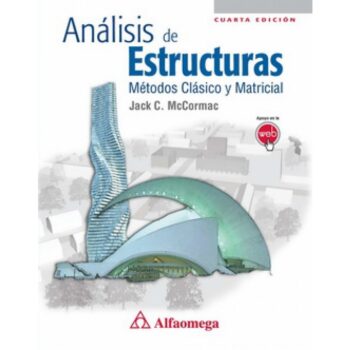 PORTADA DEL LIBRO ANÁLISIS DE ESTRUCTURAS MÉTODOS CLÁSICOS Y MATRICIAL - ISBN 9786077854562