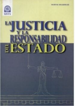 Portada del libro La Justicia y la responsabilidad social ISBN 9789586316477