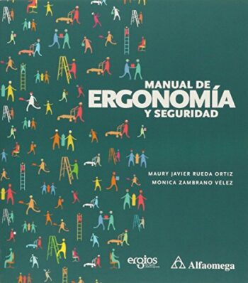 PORTADA DEL LIBRO MANUAL DE ERGONOMÍA Y SEGURIDAD - ISBN 9789586828109