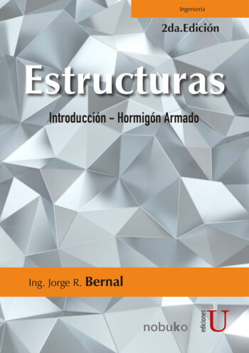 PORTADA DEL LIBRO ESTRUCTURAS INTRODUCCIÓN - HORMIGÓN ARMADO - ISBN 9789587626636