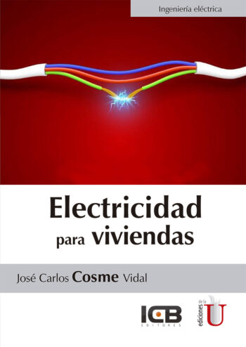 PORTADA DEL LIBRO ELECTRICIDAD PARA VIVIENDAS - ISBN 9789587627183