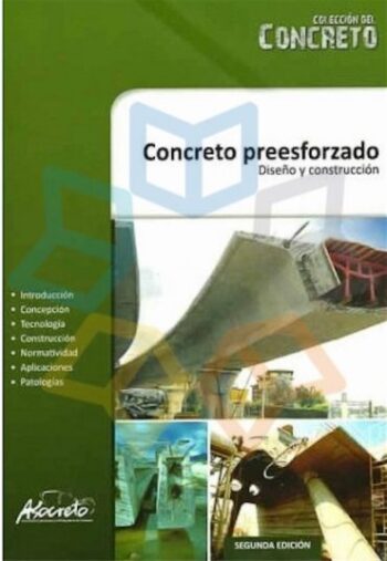 PORTADA DEL LIBRO CONCRETO PREESFORZADO DISEÑO Y CONSTRUCCIÓN - ISBN 9789588564043