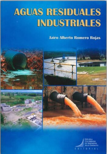 PORTADA DEL LIBRO AGUAS RESIDUALES INDUSTRIALES - ISBN 9789588726335