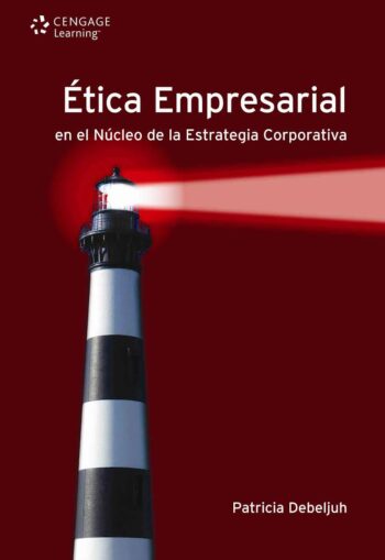 Portada del libro Ética empresarial en el núcleo de la Estrategia Corporativa ISBN 9789871486137