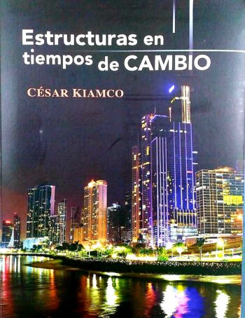 PORTADA DEL LIBRO ESTRUCTURAS EN TIEMPOS DE CAMBIO ISBN 9789962706212