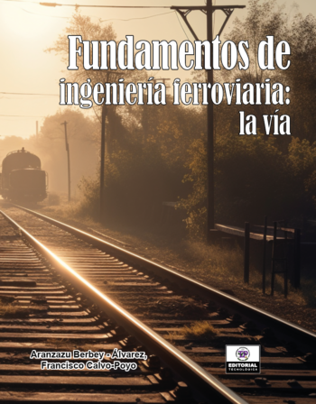 Fundamento-de-Ingenieria-Ferroviaria: La Vía