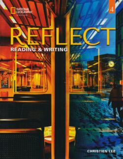 REFLECT 4 READING WRITING